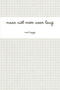 Cover-Bild zum Titel 'maar niet meer voor lang' von 'Raoul Qayjo'