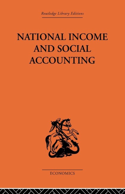National Income and Social Accounting - Ronald Cooper, Profesor Harold C Edey, Harold C. Edey
