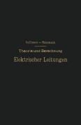 Cover-Bild zum Titel 'Theorie und Berechnung Elektrischer Leitungen' von 'M. Hausmann, H. Gallusser'