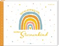 Cover-Bild zum Titel 'Weil du einmalig bist, kleines Sternenkind' von 'Petra Sutor'