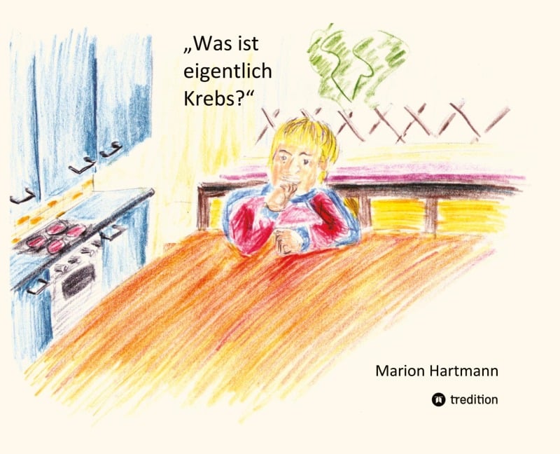 Was ist eigentlich Krebs? - Marion Hartmann