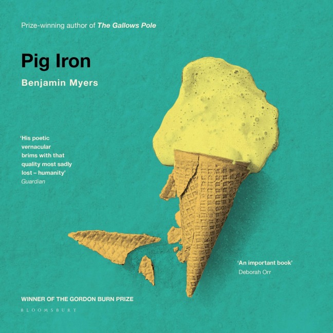Pig Iron - Benjamin Myers