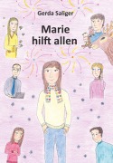 Cover-Bild zum Titel 'Marie hilft allen' von 'Gerda Saliger'