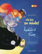 Cover-Bild zum Titel 'Ich bin so müde! (Deutsch-Arabisch)' von 'Lena Lackmann'