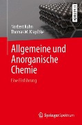 Allgemeine und Anorganische Chemie - Thomas M. Klapötke, Norbert Kuhn