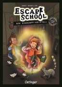 Escape School 3. Der Schrumpf-Kristall - Anne Scheller
