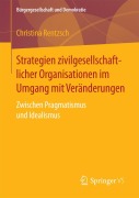 Cover-Bild zum Titel 'Strategien zivilgesellschaftlicher Organisationen im Umgang mit Veränderungen' von 'Christina Rentzsch'
