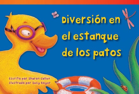 Diversión En El Estanque de Los Patos - Sharon Callen
