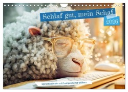 Cover-Bild zum Titel 'Schlaf gut, mein Schaf - Spruchkalender mit lustigen Schaf-Bildern (Wandkalender 2026 DIN A4 quer), CALVENDO Monatskalender' von 'Anja Frost'