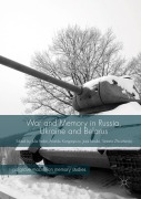 Cover-Bild zum Titel 'War and Memory in Russia, Ukraine and Belarus' von ''