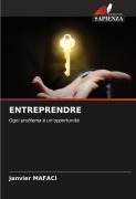 Cover-Bild zum Titel 'ENTREPRENDRE' von 'Janvier Mafaci'