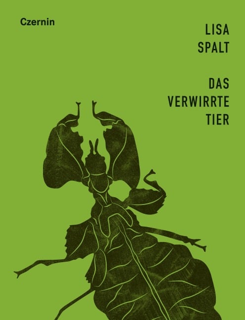 Das verwirrte Tier - Lisa Spalt