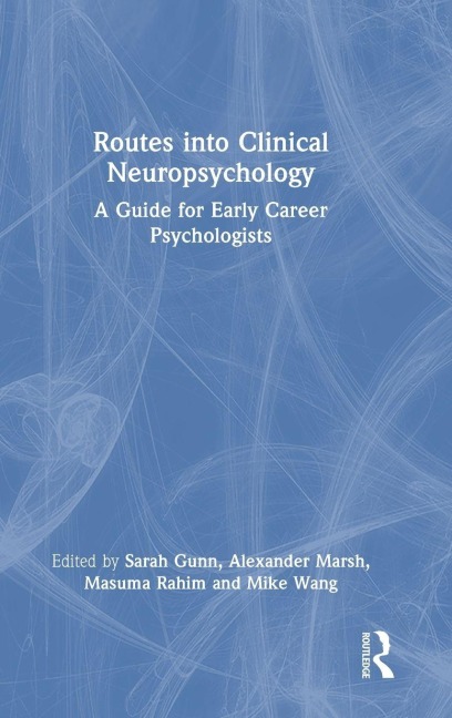Routes into Clinical Neuropsychology - 