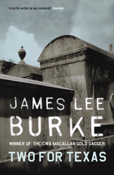 Two For Texas - James Lee Burke