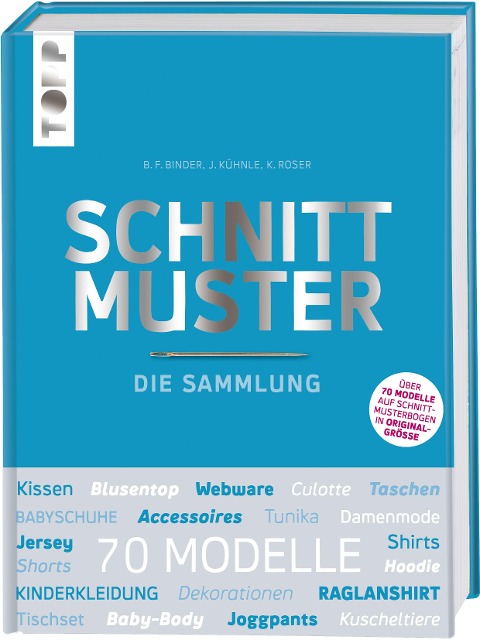 Schnittmuster. Die Sammlung. Mit 8 Schnittmusterbogen in praktischer Tasche. - 