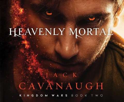 Heavenly Mortal, 2 - Jack Cavanaugh