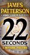Cover-Bild zum Titel '22 Seconds' von 'James Patterson, Maxine Paetro'