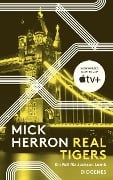 Cover-Bild zum Titel 'Real Tigers' von 'Mick Herron'