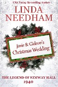 Cover-Bild zum Titel 'The Legend of Nimway Hall: 1940 - Josie & Gideon's Christmas Wedding' von 'Linda Needham'