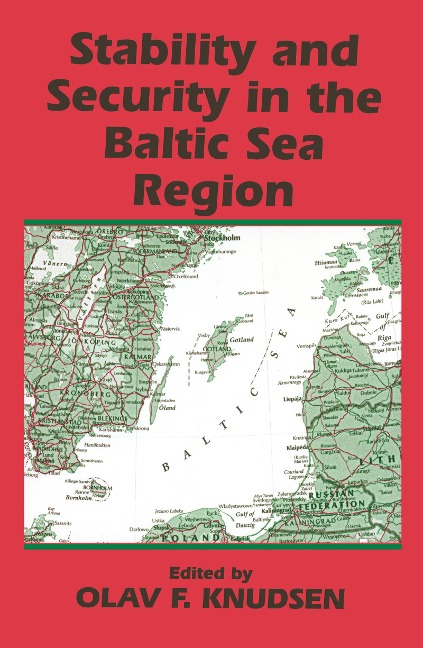Stability and Security in the Baltic Sea Region - 