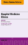 Cover-Bild zum Titel 'Volume 6, Issue 2, An Issue of Hospital Medicine Clinics' von 'Chi-Cheng Huang'