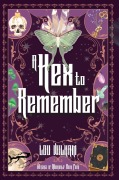 Cover-Bild zum Titel 'A Hex To Remember' von 'Lou Wilham'