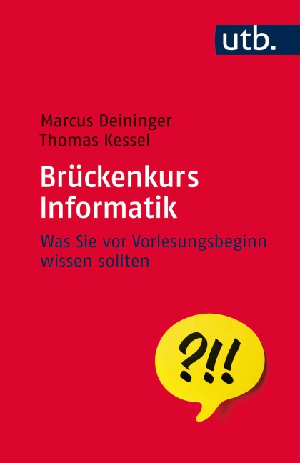 Brückenkurs Informatik - Thomas Kessel, Marcus Deininger