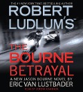 Cover-Bild zum Titel 'Robert Ludlum's (Tm) the Bourne Betrayal' von 'Eric Van Lustbader'