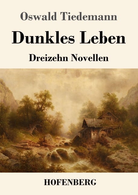 Dunkles Leben - Oswald Tiedemann