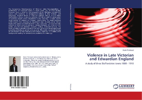 Violence in Late Victorian and Edwardian England - Kevin Felstead