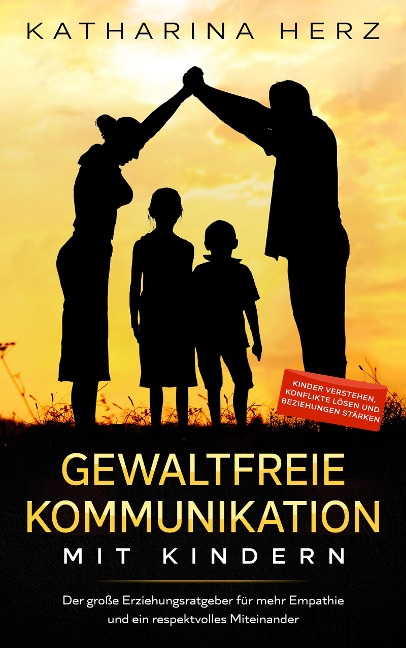 Gewaltfreie Kommunikation mit Kindern - Katharina Herz