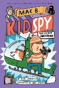 Cover-Bild zum Titel 'Top Secret Smackdown (Mac B., Kid Spy #3)' von 'Mac Barnett'