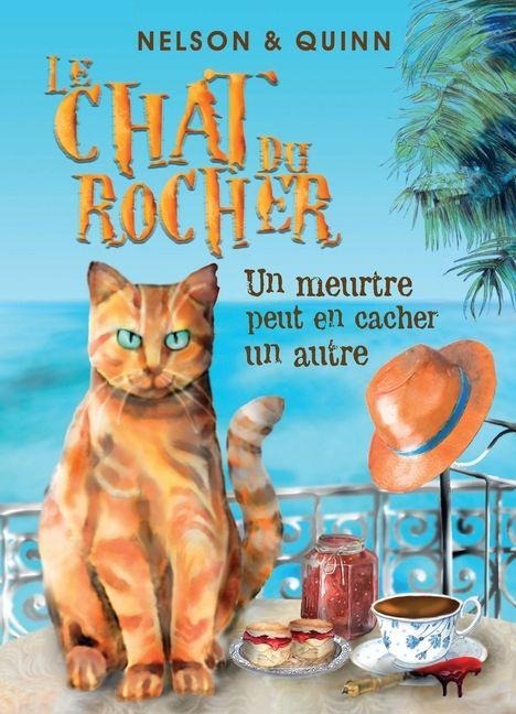 LE CHAT DU ROCHER, Un meurtre peut en cacher un autre - Nelson Quinn