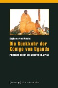 Cover-Bild zum Titel 'Die Rückkehr der Könige von Uganda' von 'Raphaela von Weichs'