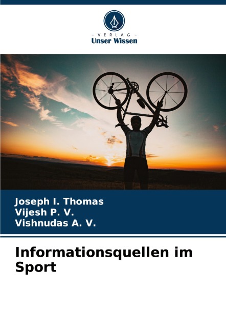 Informationsquellen im Sport - Joseph I. Thomas, Vijesh P. V., Vishnudas A. V.