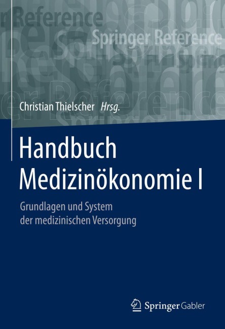 Handbuch Medizinökonomie I - 