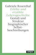 Cover-Bild zum Titel 'Erlebte und erzählte Lebensgeschichte' von 'Gabriele Rosenthal'
