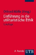 Cover-Bild zum Titel 'Einführung in die utilitaristische Ethik' von ''