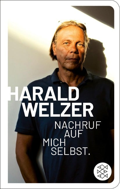 Nachruf auf mich selbst. - Harald Welzer
