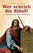 Cover-Bild zum Titel 'Wer schrieb die Bibel?' von 'Richard Elliot Friedman'