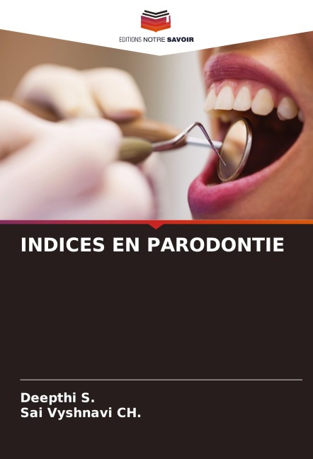 INDICES EN PARODONTIE - Deepthi S., Sai Vyshnavi Ch.