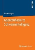 Cover-Bild zum Titel 'Agentenbasierte Schwarmintelligenz' von 'Tjorben Bogon'
