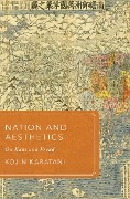 Cover-Bild zum Titel 'Nation and Aesthetics' von 'Kojin Karatani'