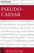 Cover-Bild zum Titel 'Bellum Alexandrinum / Bellum Africum / Bellum Hispaniense' von 'Ps. -Caesar'