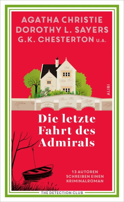 Die letzte Fahrt des Admirals - Dorothy L. Sayers u. a. The Detection Club (Agatha Christie