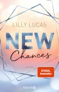 Cover-Bild zum Titel 'New Chances' von 'Lilly Lucas'