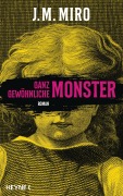 Cover-Bild zum Titel 'Ganz gewöhnliche Monster - Dunkle Talente' von 'J. M. Miro'