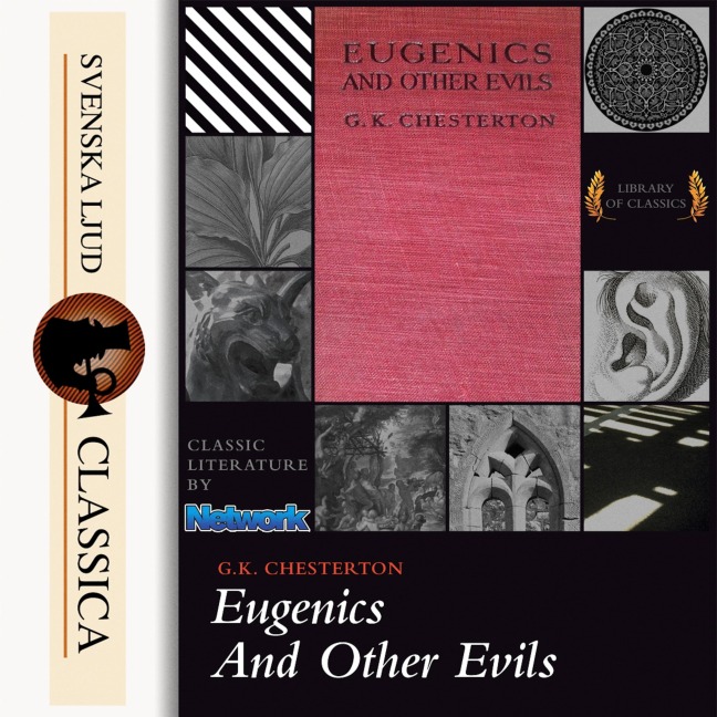 Eugenics and Other Evils - G. K. Chesterton