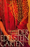 Der Edelsteingarten - Susanne Ayoub