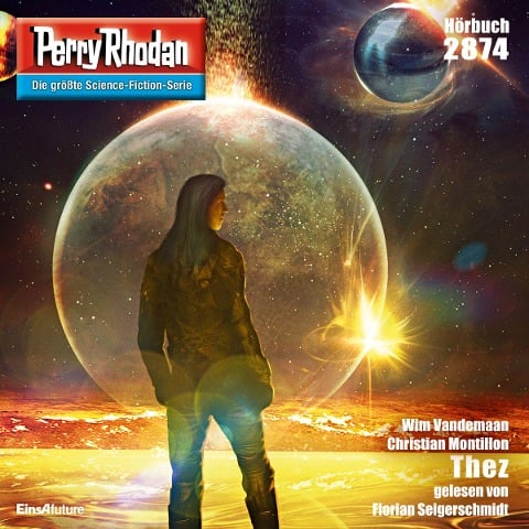 Perry Rhodan 2874: Thez - Christian Montillon, Wim Vandemaan
